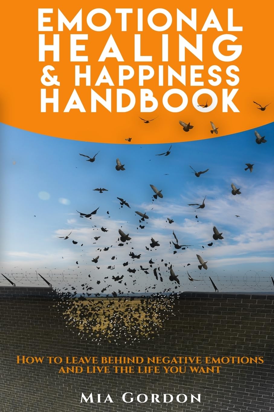 Cover of Emotional Healing & Happiness Handbook by M Gordon