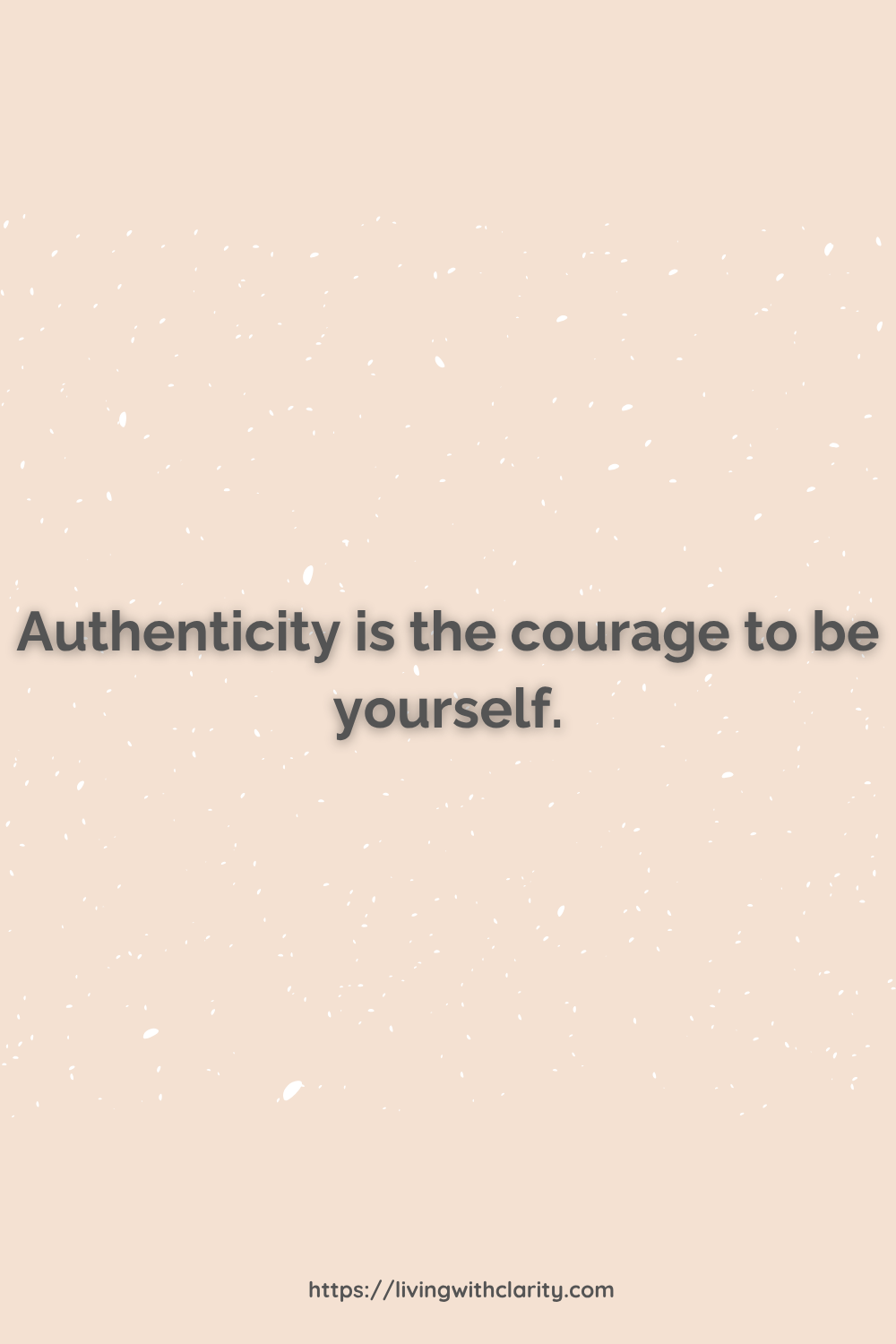Authenticity Courage