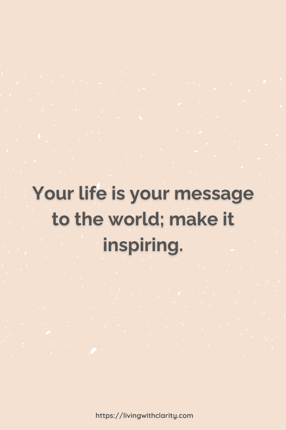 Life as Message